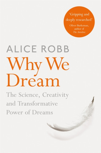 Why We Dream 9781509836277 Paperback