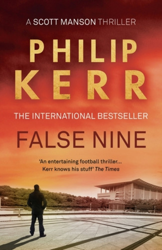 False Nine 9781784971748 Paperback False Nine 9781784971748 Paperback