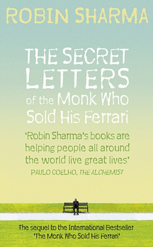 The Secret Letters of the Monk Who Sold His Ferrari 9780007321117 Paperback