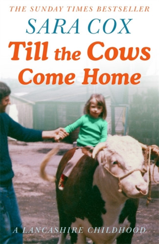 Till the Cows Come Home 9781473672734 Hardback