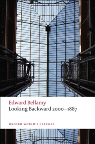 Looking Backward 2000-1887 9780199552573 Paperback