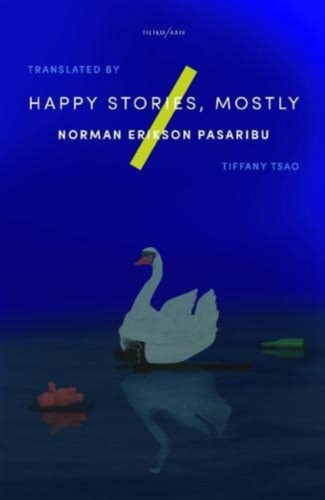 Happy Stories, Mostly 9781911284635 Paperback