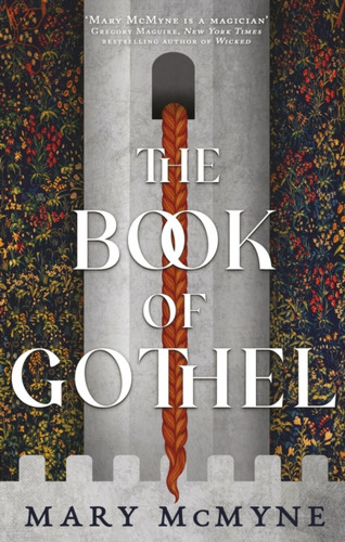 The Book of Gothel 9780356517711 Paperback The Book of Gothel 9780356517711 Paperback