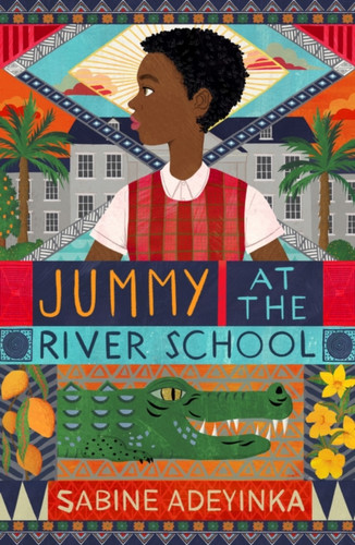 Jummy at the River School 9781913696047 Paperback
