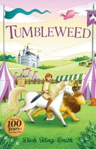 Dick King-Smith: Tumbleweed 9781782268758 Paperback Dick King-Smith: Tumbleweed 9781782268758 Paperback