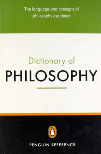 The Penguin Dictionary of Philosophy 9780141018409 Paperback The Penguin Dictionary of Philosophy 9780141018409 Paperback