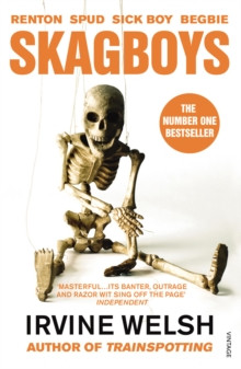 Skagboys 9780099535584 Paperback