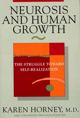 Neurosis and Human Growth 9780393307757 Paperback Neurosis and Human Growth 9780393307757 Paperback