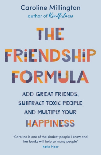 The Friendship Formula 9781789545869 Paperback