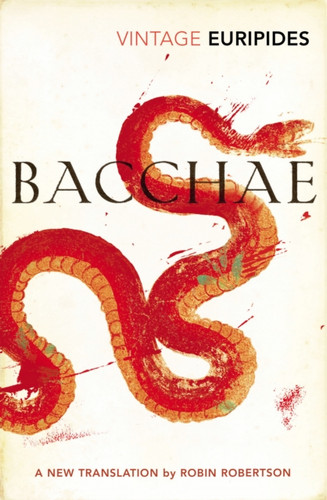 Bacchae 9780099577386 Paperback