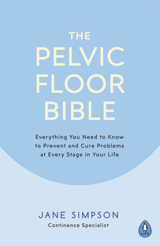 The Pelvic Floor Bible 9780241386538 Paperback