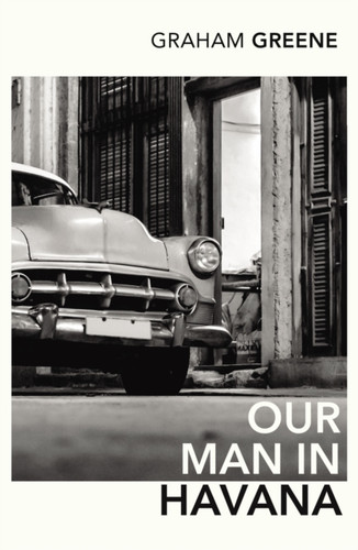 Our Man In Havana 9780099286080 Paperback