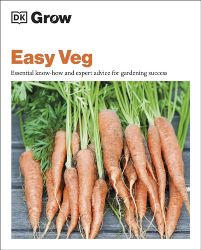 Grow Easy Veg 9780241458594 Paperback Grow Easy Veg 9780241458594 Paperback