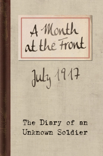 A Month at the Front 9781851244225 Hardback