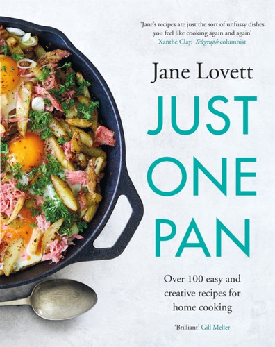 Just One Pan 9781472277879 Hardback Just One Pan 9781472277879 Hardback