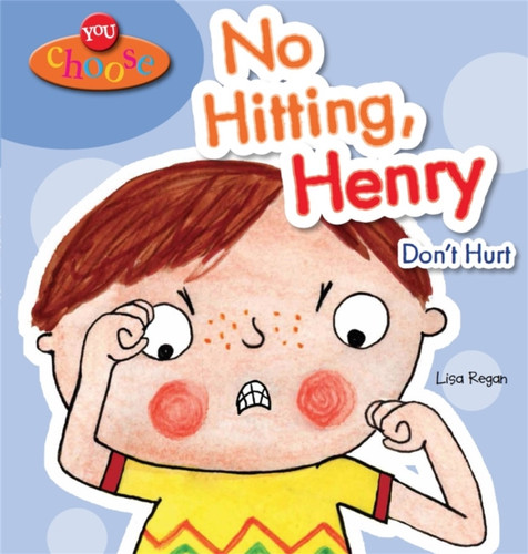 You Choose!: No Hitting, Henry 9780750283441 Paperback