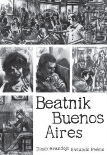 Beatnik Buenos Aires 9781683964032 Paperback