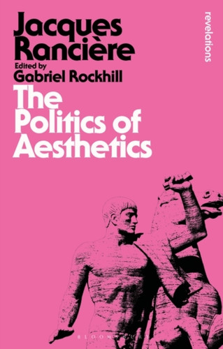 The Politics of Aesthetics 9781780935355 Paperback The Politics of Aesthetics 9781780935355 Paperback