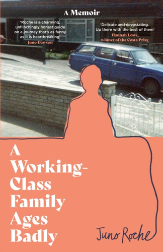A Working-Class Family Ages Badly 9780349702346 Hardback
