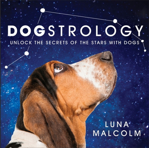 Dogstrology 9781409193401 Hardback Dogstrology 9781409193401 Hardback