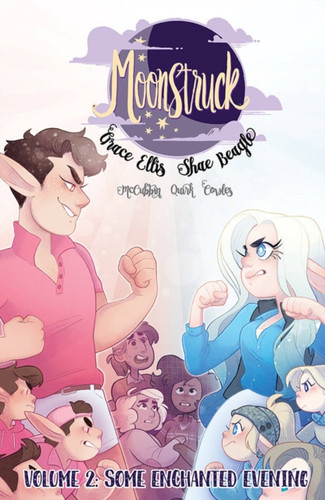 Moonstruck Volume 2: Some Enchanted Evening 9781534308459 Paperback Moonstruck Volume 2: Some Enchanted Evening 9781534308459 Paperback