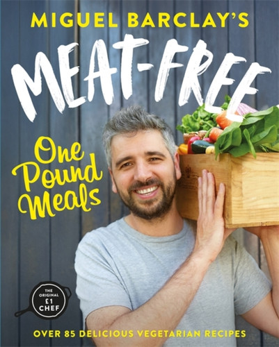 Meat-Free One Pound Meals 9781472264077 Paperback