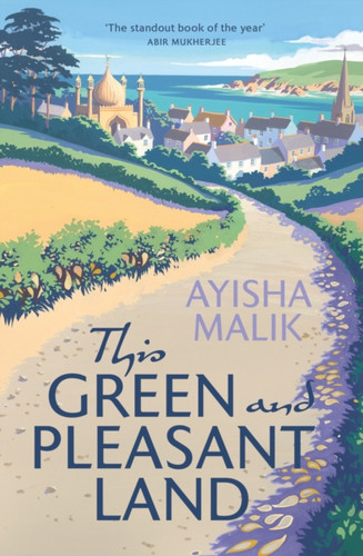 This Green and Pleasant Land 9781785767548 Hardback