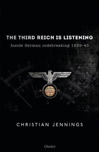 The Third Reich is Listening 9781472829542 Paperback