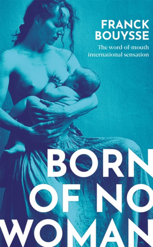 Born of No Woman 9781474616225 Hardback Born of No Woman 9781474616225 Hardback