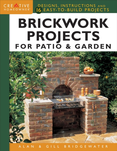 Brickwork Projects for Patio & Garden 9781580117937 Paperback