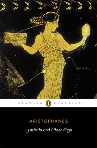 Lysistrata and Other Plays 9780140448146 Paperback Lysistrata and Other Plays 9780140448146 Paperback