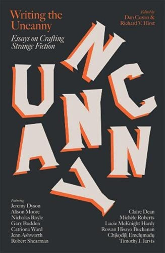 Writing the Uncanny 9781911585800 Paperback