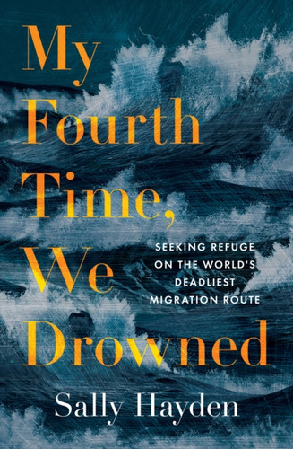 My Fourth Time, We Drowned 9780008445577 Hardback