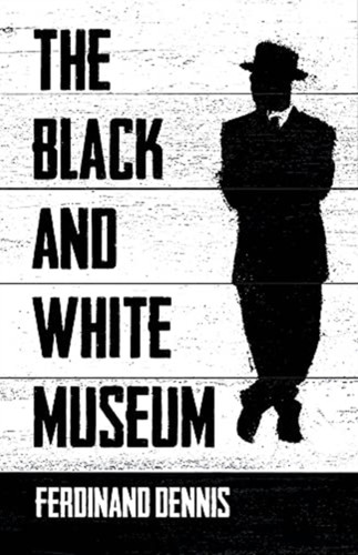 The Black and White Museum 9781913109837 Paperback The Black and White Museum 9781913109837 Paperback