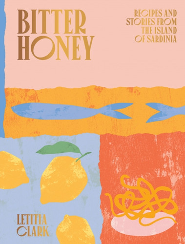 Bitter Honey 9781784882778 Hardback