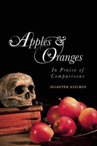 Apples and Oranges 9781940423067 Paperback