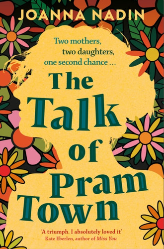 The Talk of Pram Town 9781529024647 Paperback The Talk of Pram Town 9781529024647 Paperback
