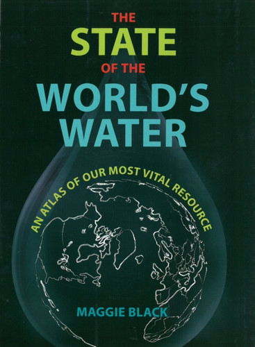 The State of the World's Water 9781780263731 Paperback The State of the World's Water 9781780263731 Paperback