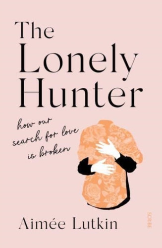 The Lonely Hunter 9781912854295 Paperback