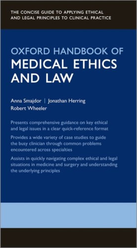 Oxford Handbook of Medical Ethics and Law 9780199659425 Part-work (fascÃculo) Oxford Handbook of Medical Ethics and Law 9780199659425 Part-work (fascÃculo)
