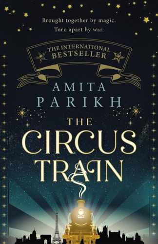 The Circus Train 9780349994130 Hardback The Circus Train 9780349994130 Hardback