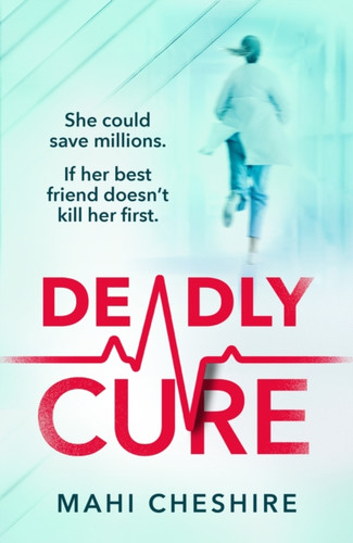 Deadly Cure 9781529114904 Paperback