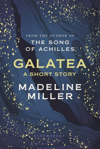 Galatea 9781526652065 Hardback