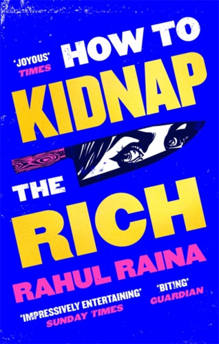 How to Kidnap the Rich 9780349144375 Paperback