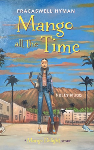 Mango All the Time 9781454933953 Hardback