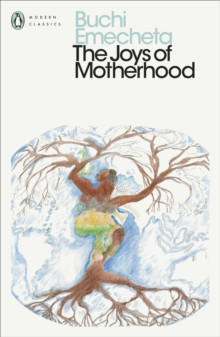The Joys of Motherhood 9780241578131 Paperback