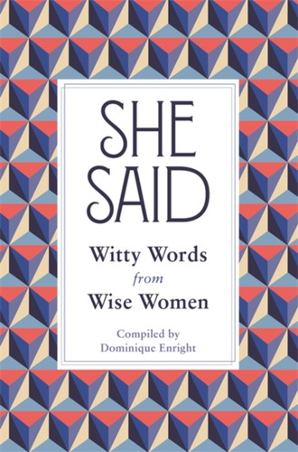 She Said 9781782439271 Hardback
