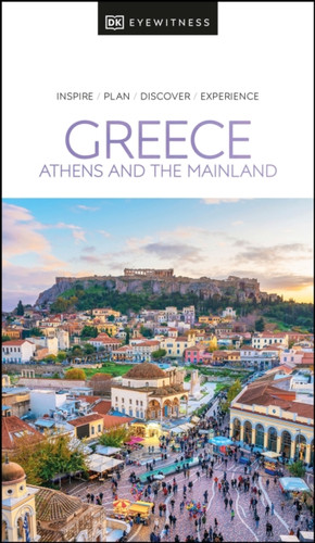 DK Eyewitness Greece: Athens and the Mainland 9780241565964 Paperback DK Eyewitness Greece: Athens and the Mainland 9780241565964 Paperback