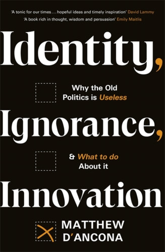 Identity, Ignorance, Innovation 9781529303988 Paperback Identity, Ignorance, Innovation 9781529303988 Paperback