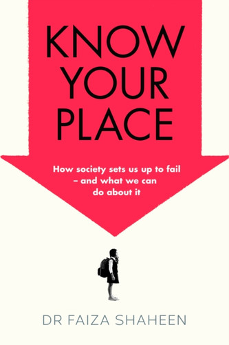 Know Your Place 9781398505377 Hardback